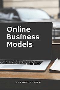 Online Business Models - Anthony Ekanem - ebook