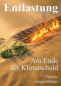 Entlastung - Thomas Guggenberger - ebook