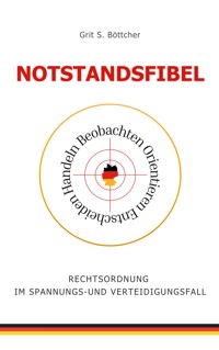 Notstandsfibel - Grit S. Böttcher - ebook