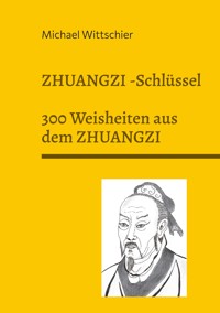 Zhuangzi-Schlüssel - Michael Wittschier - ebook