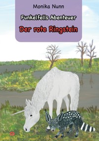 Der rote Ringstein - Monika Nunn - ebook