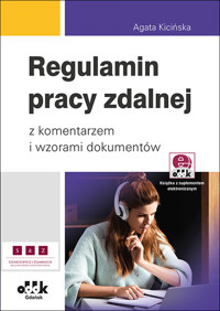 Regulamin pracy zdalnej z komentarzem i wzorami dokumentów - Kicińska Agata - książka