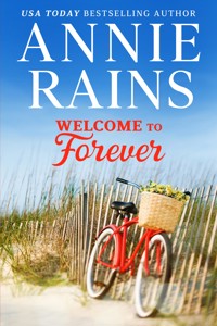 Welcome to Forever - Annie Rains - ebook