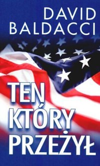 Ten który przeżył - David Baldacci - ebook
