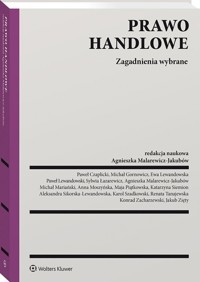 Prawo handlowe. Zagadnienia wybrane - Czaplicki Paweł, Gornowicz Michał, Lewandowska Ewa - książka