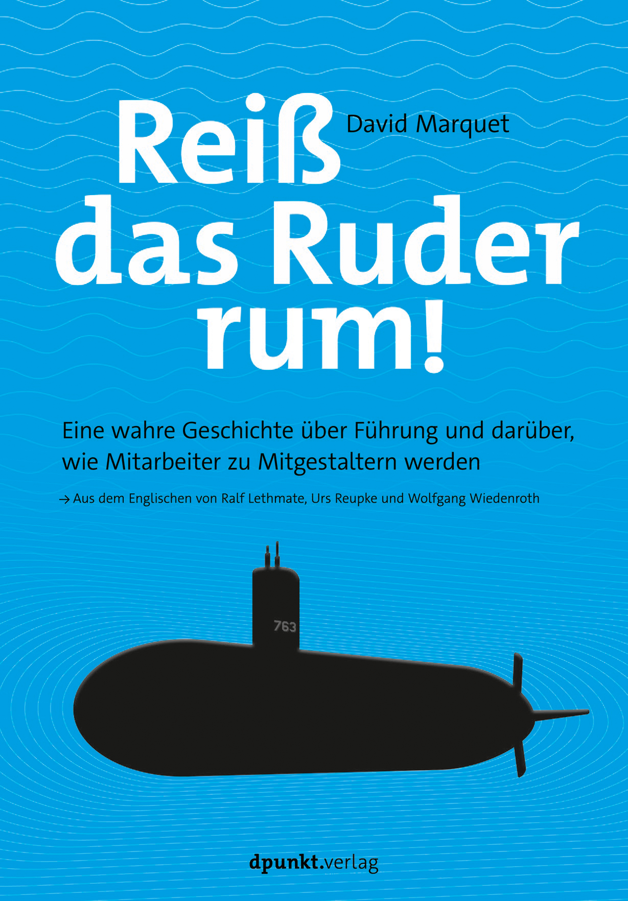 Reiß das Ruder rum! - L. David Marquet - ebook