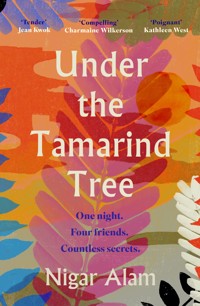 Under the Tamarind Tree - Nigar Alam - ebook