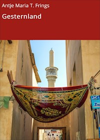 Gesternland - Antje Maria T. Frings - ebook