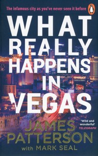What Really Happens in Vegas - Patterson James - książka