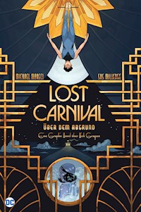 Lost Carnival: Über dem Abgrund - Moreci Michael - ebook