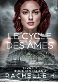 Le cycle des âmes - Tome 1 - Rachelle H - ebook