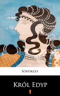 Król Edyp - Sofokles - ebook + audiobook