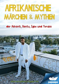 Afrikanische Märchen & Mythen - paapa team - ebook
