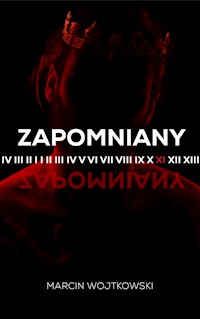 Zapomniany - Marcin Wojtkowski - ebook