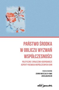 Państwo środka w obliczu wyzwań współczesności -  - książka