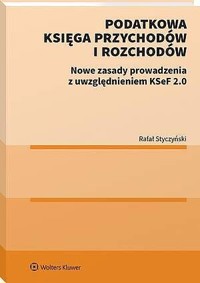 Podatkowa Księga Przychodów i Rozchodów - Rafał Styczyński - książka