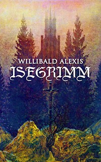 Isegrimm - Willibald Alexis - ebook