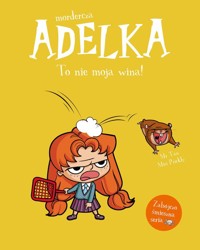 Mordercza Adelka To nie moja wina - Tan Mr, Prickly Miss - książka