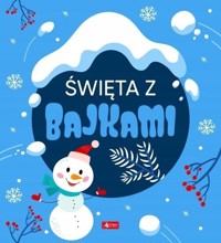 Święta z bajkami - zbiorowa praca - książka