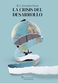 La crisis del desarrollo - María Laura Fernández Pinola - ebook