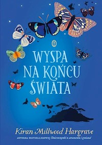 Wyspa na końcu świata - Hargrave Kiran Millwood - książka