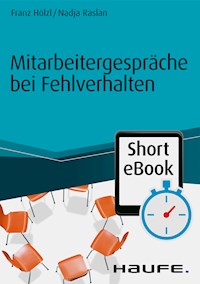 Mitarbeitergespräche bei Fehlverhalten - Franz Hölzl - ebook
