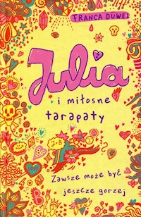 Julia i miłosne tarapaty - Franca Duwel - książka
