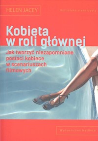 Kobieta w roli głównej - Jacey Helen - książka