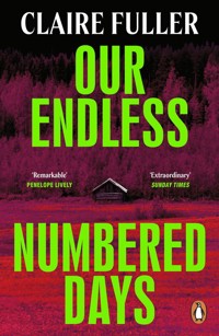 Our Endless Numbered Days - Claire Fuller - książka
