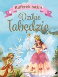 Kuferek baśni Dzikie łabędzie -  - książka