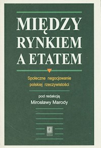 Między rynkiem a etatem -  - książka