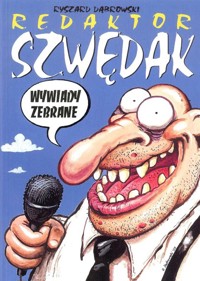 Redaktor Szwędak Wywiady zebrane - Dąbrowski Ryszard - książka