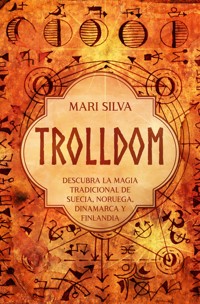 Trolldom - Mari Silva - ebook