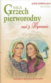 Grzech pierworodny. Wyznanie - Anne-Lise Boge - ebook