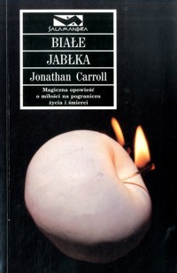 Białe jabłka - Jonathan Carroll - ebook