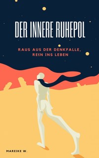 Der innere Ruhepool - Mareike W. - ebook