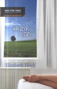 Krzyk ciszy - Elizabeth Flock - ebook