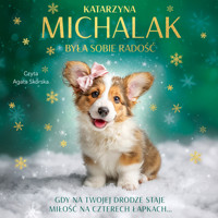 Była sobie radość - Katarzyna Michalak - audiobook + książka