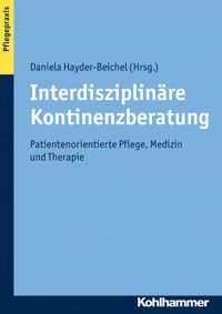 Interdisziplinäre Kontinenzberatung -  - ebook