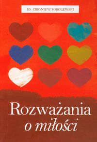 Rozważania o miłości - Zbigniew Sobolewski - książka