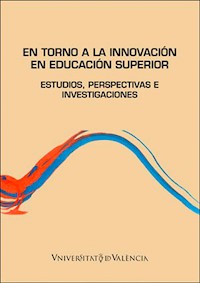 En torno a la innovación en Educación Superior. - AAVV - ebook
