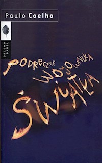 Podręcznik Wojownika Światła - Paulo Coelho - ebook + książka