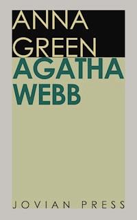 Agatha Webb - Anna Katharine Green - ebook