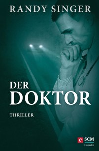Der Doktor - Randy Singer - ebook
