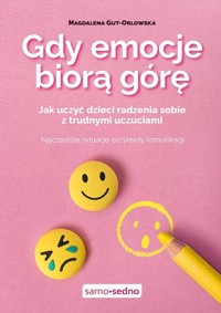 Gdy emocje biorą górę - Gut-Orłowska Magdalena - książka