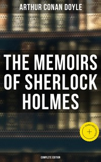 The Memoirs of Sherlock Holmes (Complete Edition) - Arthur Conan Doyle - ebook