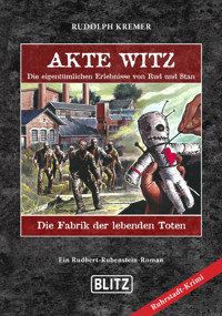 Akte Witz 09: Die Fabrik der lebenden Toten - Rudolph Kremer - ebook