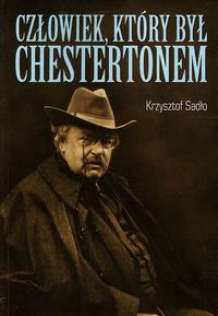 Człowiek który był Chestertonem - Sadło Krzysztof - książka