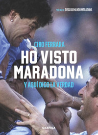 Ho Visto Maradona - Ciro Ferrara - ebook