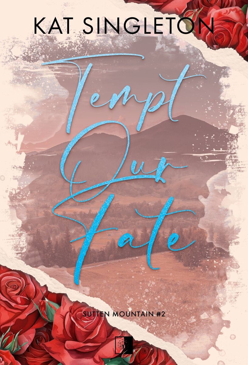 Tempt Our Fate. Seria Sutten Mountain. Tom 2 - Singleton Kat - książka